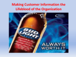 Making Customer Information the Lifeblood of the Organization