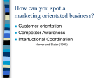 How can you spot a marketing orientated business?