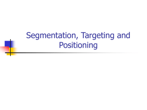 Segmentation, Targeting and Positioning