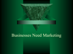 Businesses Need Marketing PP 1.2