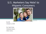 U.S. Marketers Say Hola! to Hispanic Consumers