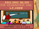 FALL 2002 BA 303 FOR EXAMINATION ONE L.P. CHEW
