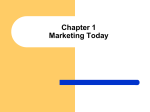 Chapter 1 Marketing Today