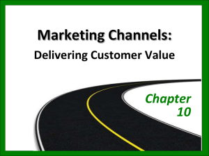 Nature and Importance of Marketing Channels