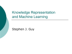 Knowledge Representation (and some more Machine Learning)