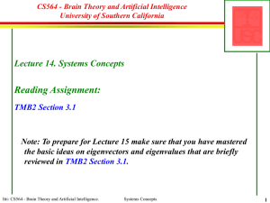 CS564 - Brain Theory and Artificial Intelligence University of