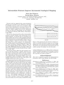 Intermediate Features Improve Incremental Analogical Mapping Mark Alan Finlayson Patrick Henry Winston