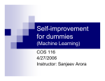 Self-improvement for dummies (Machine Learning) COS 116