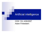 Artificial intelligence COS 116: 4/26/2007 Adam Finkelstein