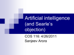 Artificial intelligence (and Searle’s objection) COS 116: 4/26/2011