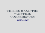 The Big 3 and the War Time Conferences PP