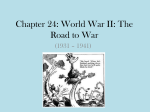 Chapter 24: World War II: The Road to War