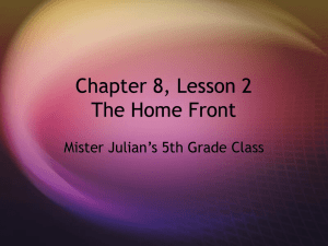 Chapter 8, Lesson 2 The Home Front