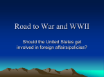 Road to War and WWII