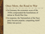 Once More, the Road to War