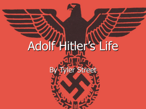 Adolf Hitler`s Life