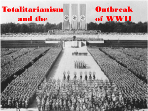 7.5 PPT Totalitarianism and the Outbreak of WWII