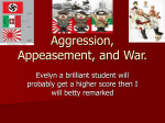 Aggression, Appeasement, and War.