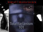 Rise of Totalitarianism Totalitarian Introduction PPT