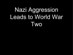 Nazi Aggression Leads to World War Two
