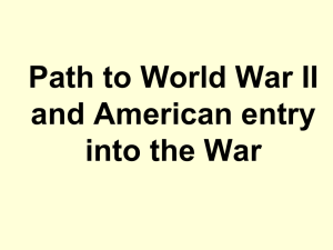 03-Path to World War II and American entry into the War