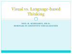 Visual vs. Language-based Thinking