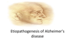 Etiopathogenesis of Alzem - Nursing Powerpoint Presentations