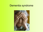 Dementia syndrome Alzheimer disease