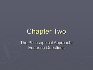 The Philosophical Approach: Enduring Questions