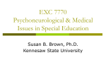 EXC 7770 Psychoneurological & Medical Issues in Special Education