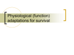 Physiological (function) adaptations for survival