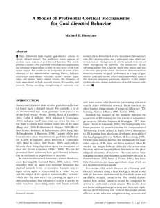 A Model of Prefrontal Cortical Mechanisms for Goal-directed Behavior Michael E. Hasselmo Abstract