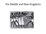 The Middle and New Kingdoms