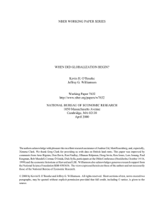 NBER WORKING PAPER SERIES WHEN DID GLOBALIZATION BEGIN? Kevin H. O’Rourke