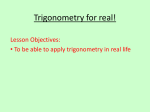 Trigonometry for real!