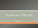 Era Overview: 1900-1945