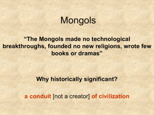 The Mongols - Mr. Farshtey's Classroom