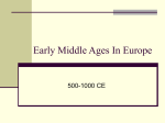 Early Middle Ages AD 500