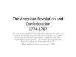 The American Revolution and Confederation 1774-1787