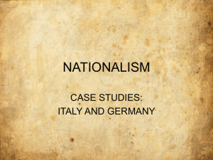 NATIONALISM: GERMANY AND ITALY UNIFICATION