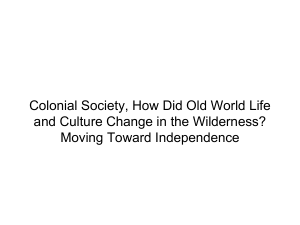 Chapter Three: Colonial Society, How Did Old World Life