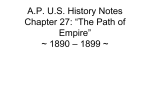 APUS History Notes Chapter 29: “The Path of Empire” ~ 1890 – 1899
