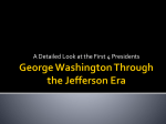 George Washington Through the Jefferson Era