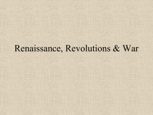 Renaissance, Revolutions & War