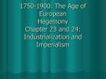 1750-1914: The Age of European Hegemony