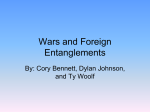 Wars and Foreign Entanglements