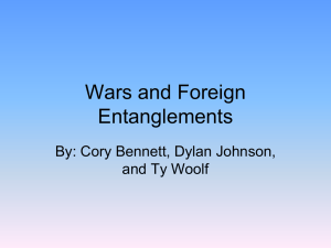 Wars and Foreign Entanglements