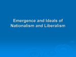 Emergence and Ideals of Nationalism and Liberalism