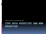 Tipe data Primitive dan Non Primitive