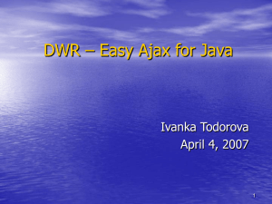 DWR – Easy Ajax for Java